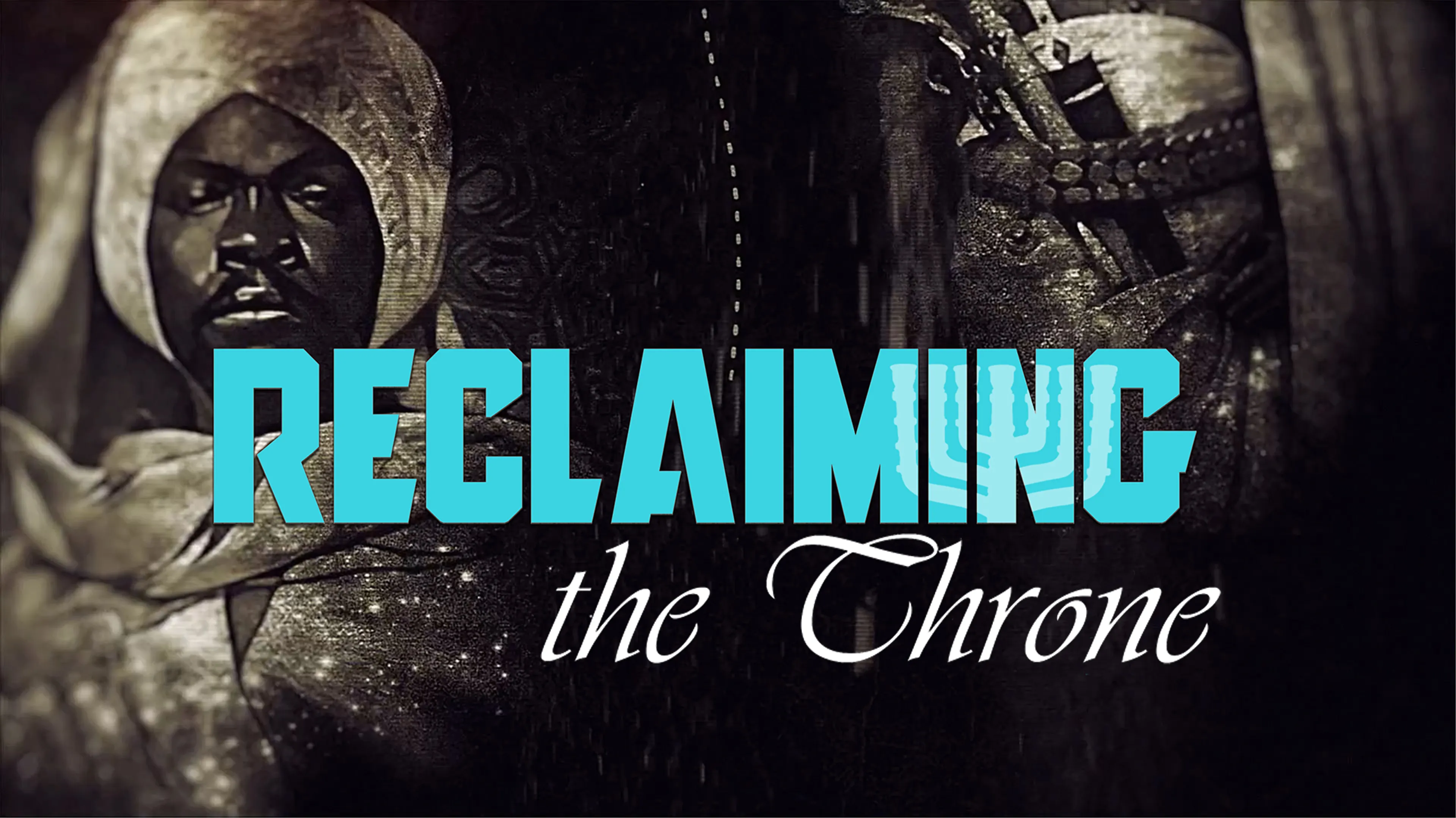 Reclaiming The Throne poster
